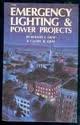 Stock image for Emergency Lighting and Power Projects for sale by ThriftBooks-Dallas