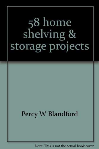 Stock image for 58 home shelving & storage projects for sale by Discover Books