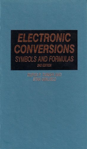 Electronic conversions, symbols, and formulas (9780830608652) by Turner, Rufus P