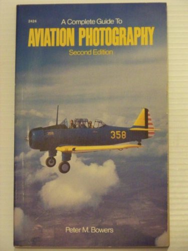 Beispielbild fr Complete Guide to Aviation Photography zum Verkauf von HPB Inc.