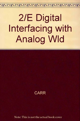 Imagen de archivo de Digital Interfacing with an Analog World a la venta por Books From California