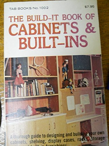 Imagen de archivo de The build-it book of cabinets & built-ins a la venta por HPB Inc.