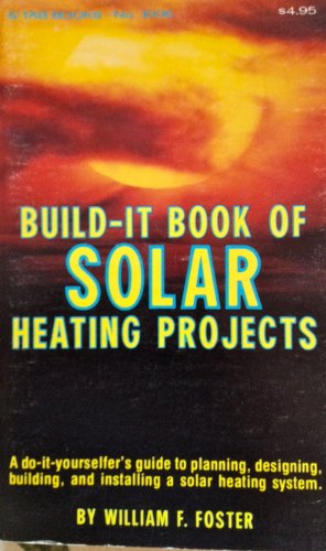 Build-it Book of Solar Heating Projects