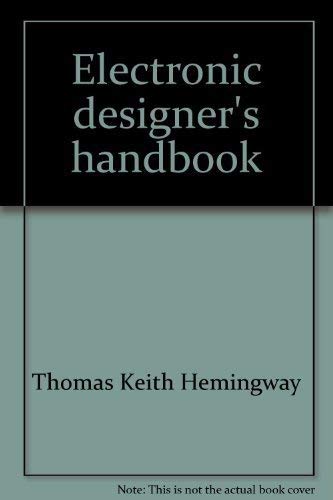 9780830610389: Electronic designer's handbook: A practical guide to circuit design
