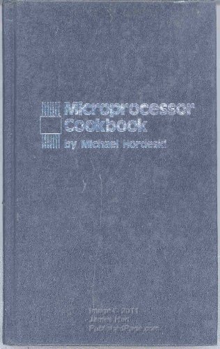 Stock image for Microprocessor Cook Book for sale by Newsboy Books