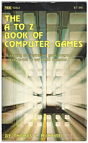 Stock image for The A-To-Z Book of Computer Games for sale by Wonder Book