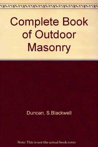 Stock image for The complete book of outdoor masonry for sale by ThriftBooks-Dallas