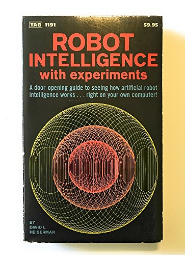 9780830611911: Robot Intelligence with Experiments