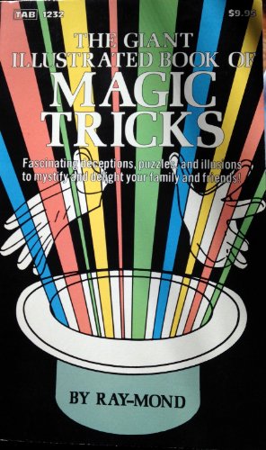 Stock image for The Giant Illustrated Book of Magic Tricks for sale by Ann Becker