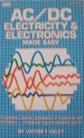 Beispielbild fr AC/DC Electricity and Electronics Made Easy zum Verkauf von BookDepart