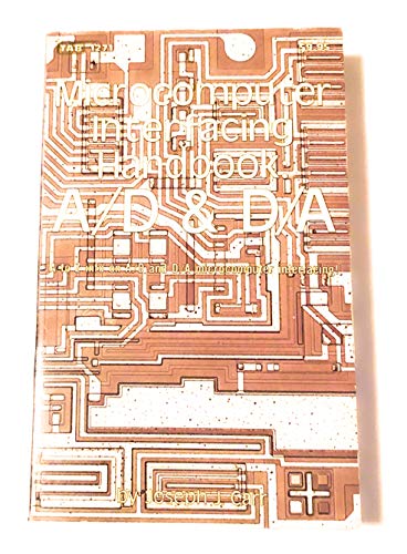 Beispielbild fr Microcomputer Interfacing Handbook: A/d and D/A zum Verkauf von Wonder Book