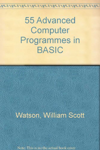 Imagen de archivo de 55 Advanced Computer Programs in Basic a la venta por BookDepart