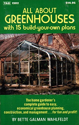 Stock image for All About Greenhouses for sale by ThriftBooks-Dallas