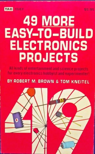 Beispielbild fr 49 More Easy-To-Build Electronics Projects zum Verkauf von ThriftBooks-Atlanta