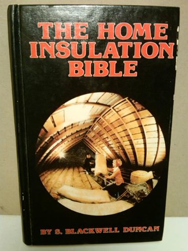 Beispielbild fr Home Insulation Bible zum Verkauf von Newsboy Books