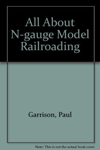 Beispielbild fr All about N gauge model railroading zum Verkauf von Wonder Book