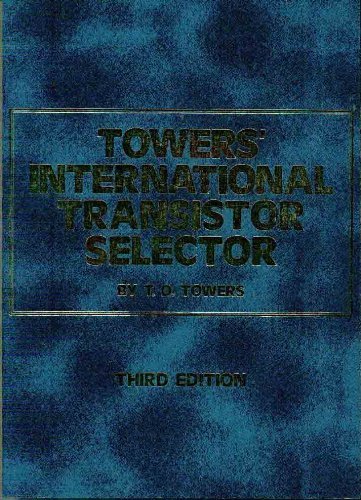 Stock image for Towers' International Transistor Selector for sale by ThriftBooks-Dallas