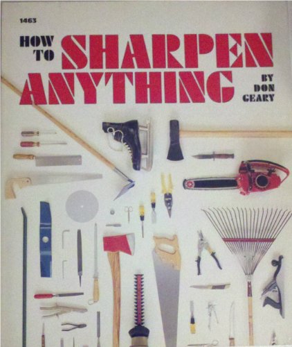 Stock image for How to Sharpen Anything for sale by Ergodebooks