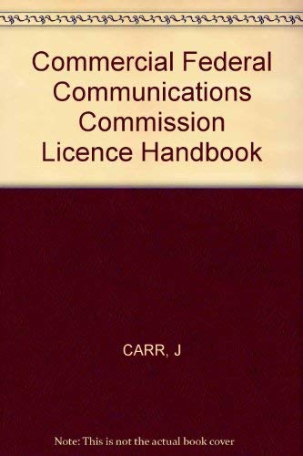 9780830614820: Commercial Federal Communications Commission Licence Handbook