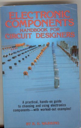 Stock image for Electronic Components Handbook for Circuit Designers for sale by Wonder Book