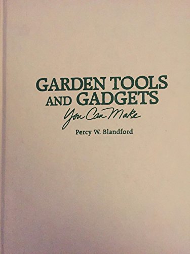 Stock image for Garden tools & gadgets you can make for sale by Wonder Book