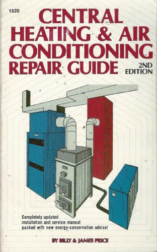 Beispielbild fr Central Heating and Air Conditioning Repair Guide zum Verkauf von HPB-Red