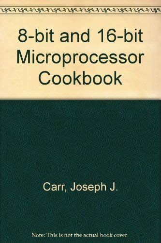 9780830616435: 8-Bit and 16-Bit Microprocessor Cookbook