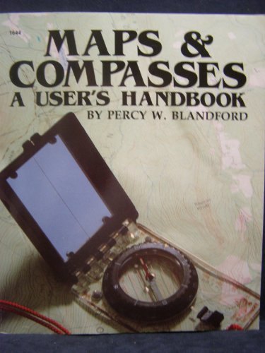 Stock image for Maps & compasses: A user's handbook for sale by SecondSale