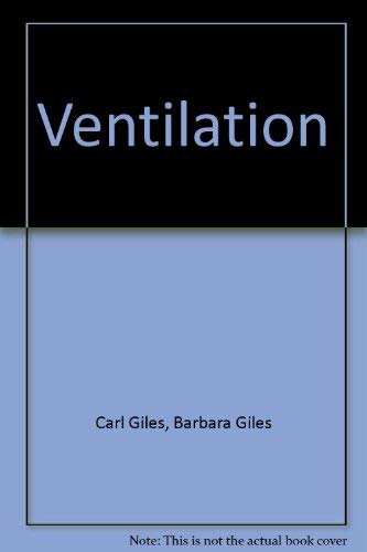 Ventilation: Your Secret Key to an Energy Efficient Home (9780830616817) by Carl H. Giles; Barbara Giles