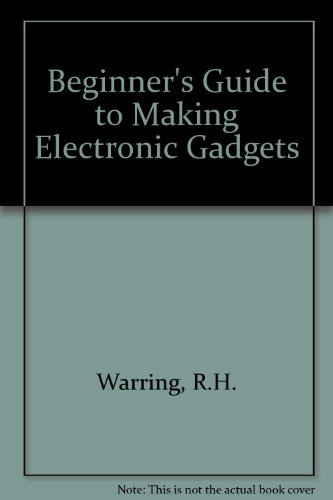 Beispielbild fr Beginner's Guide to Making Electronic Gadgets zum Verkauf von ThriftBooks-Atlanta