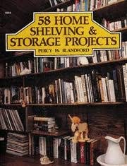 58 home shelving & storage projects (9780830618446) by Blandford, Percy W