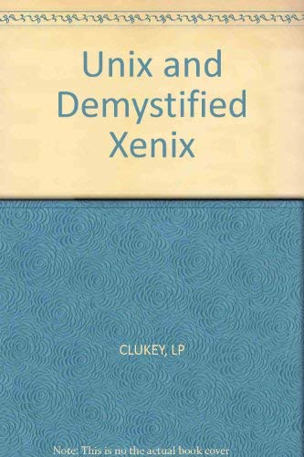 Beispielbild fr Unix and Demystified Xenix zum Verkauf von Modetz Errands-n-More, L.L.C.