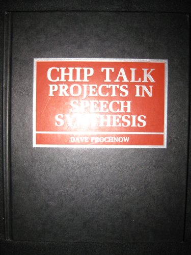 Stock image for Chip Talk: Projects in Speech Synthesis for sale by HPB-Red