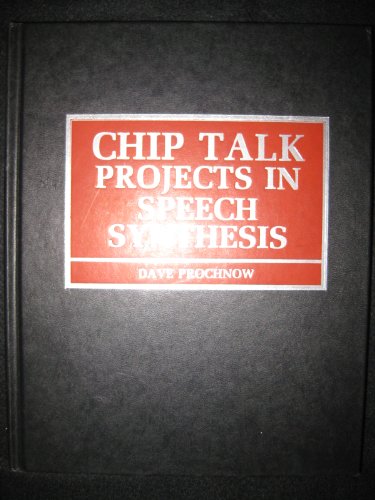 9780830619122: Chip Talk: Projects in Speech Synthesis