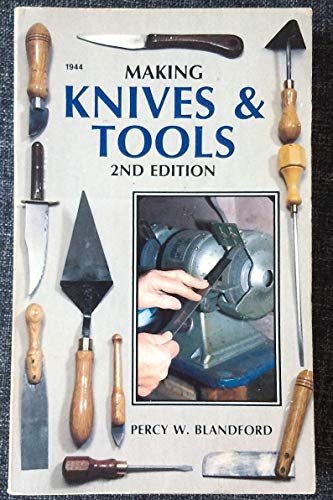 9780830619443: Making Knives and Tools