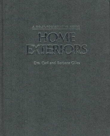 Stock image for Home Exteriors: A Do-It-Yourselfer's Guide for sale by Half Price Books Inc.