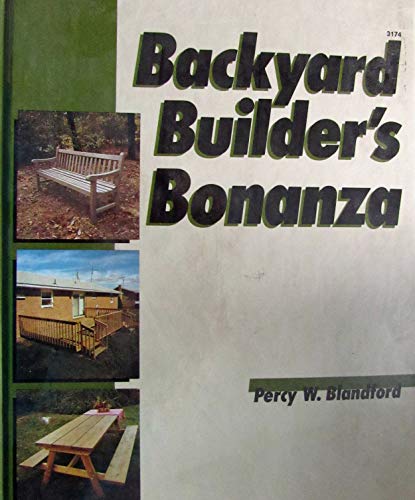 Stock image for Backyard Builder's Bonanza for sale by Go4Books
