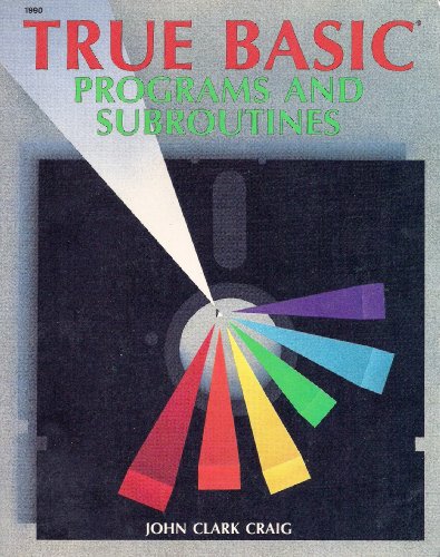 9780830619900: True Basic: Programs and Subroutines