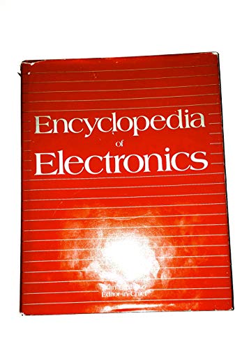 Stock image for ENCYCLOPEDIA OF ELECTRONICS for sale by Russ States