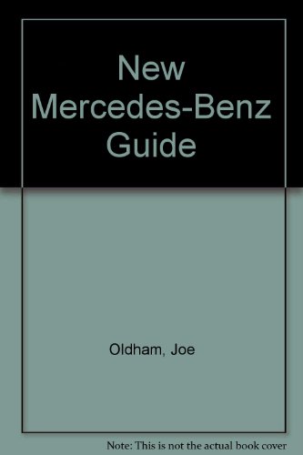 Beispielbild fr The New Mercedes-Benz Guide zum Verkauf von Persephone's Books