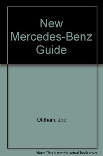 Stock image for The New Mercedes-Benz Guide for sale by Persephone's Books