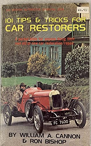 Imagen de archivo de 101 Tips & Tricks for Car Restorers. a la venta por Bucks County Bookshop IOBA