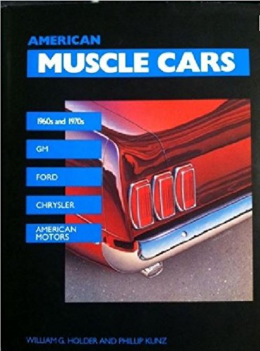 Beispielbild fr American Muscle Cars zum Verkauf von Better World Books