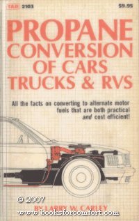 Imagen de archivo de Propane Conversion of Cars, Trucks and Rvs a la venta por Sessions Book Sales