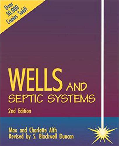 Stock image for Wells and Septic Systems 2/e for sale by Better World Books: West