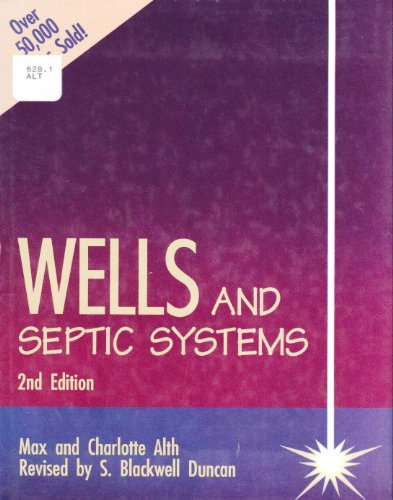 Beispielbild fr Wells and Septic Systems zum Verkauf von Better World Books