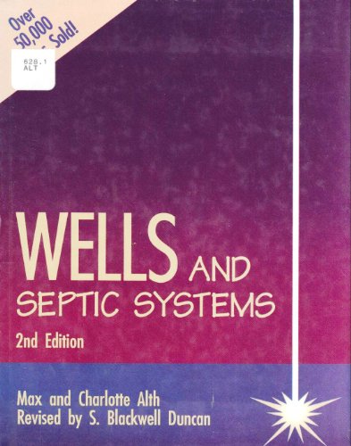 Wells and Septic Systems (9780830621378) by Alth, Max