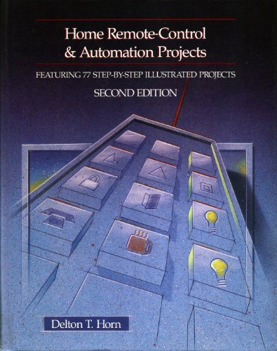 9780830621972: Home Remote-control and Automation Projects