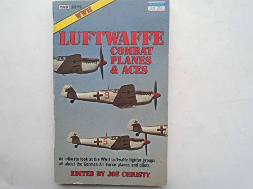 Beispielbild fr WW II : Luftwaffe Combat Planes and Aces zum Verkauf von Better World Books