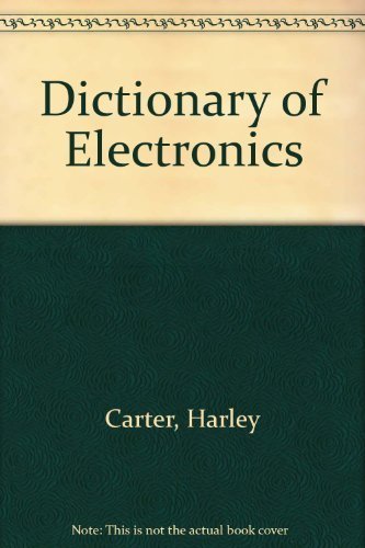 Imagen de archivo de Dictionary of Electronics. a la venta por ThriftBooks-Atlanta